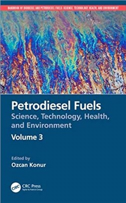 Petrodiesel Fuels：Science, Technology, Health, and Environment