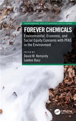 Forever Chemicals：Environmental, Economic, and Social Equity Concerns with PFAS in the Environment