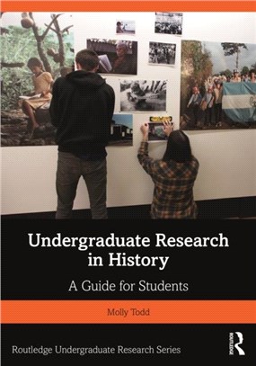 Undergraduate Research in History：A Guide for Students