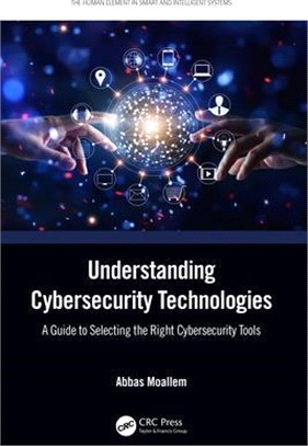 Understanding Cybersecurity Technologies: A Guide to Selecting the Right Cybersecurity Tools