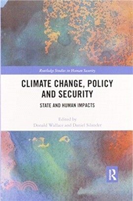 Climate Change, Policy and Security：State and Human Impacts