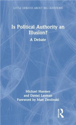 Is Political Authority an Illusion?：A Debate