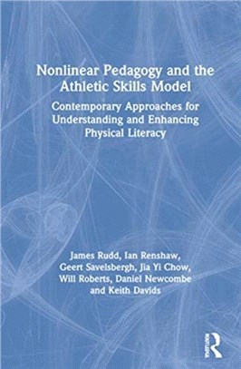 Nonlinear Pedagogy and the Athletic Skills Model：The Importance of Play in Supporting Physical Literacy