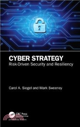 Cyber Strategy：Risk-Driven Security and Resiliency