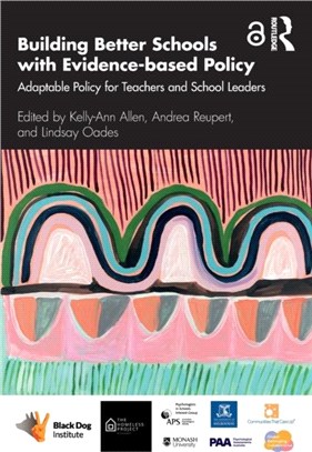 Building Better Schools with Evidence-based Policy：Adaptable Policy for Teachers and School Leaders