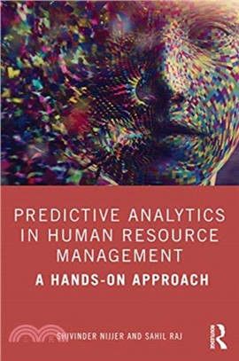 Predictive Analytics in Human Resource Management：A Hands-on Approach