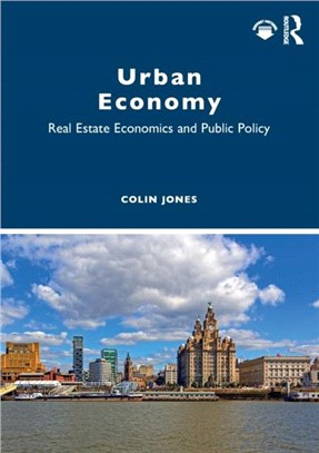 Urban Economy：Real Estate Economics and Public Policy