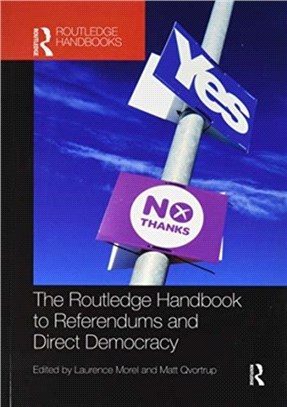 The Routledge handbook to referendums and direct democracy /