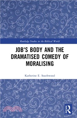 Job's Body and the Dramatised Comedy of Moralising