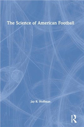 The Science of American Football