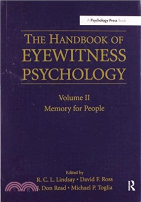 The Handbook of Eyewitness Psychology: Volume II：Memory for People