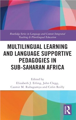 Multilingual Learning and Language Supportive Pedagogies in Sub-Saharan Africa