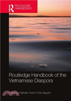 Routledge Handbook of the Vietnamese Diaspora