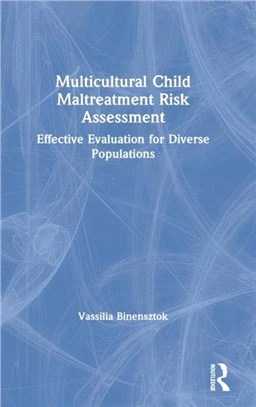 Multicultural Child Maltreatment Risk Assessment：Effective Evaluation for Diverse Populations