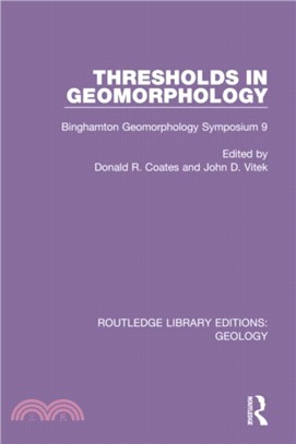 Thresholds in Geomorphology：Binghamton Geomorphology Symposium 9