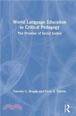 World Language Education as Critical Pedagogy：The Promise of Social Justice