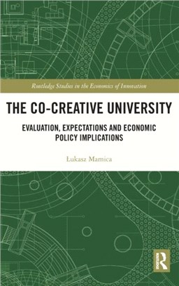 The Co-creative University：Evaluation, Expectations and Economic Policy Implications