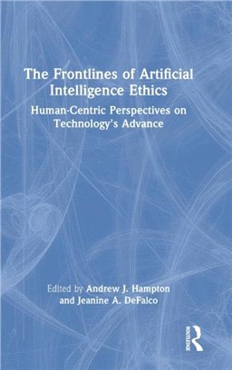 The Frontlines of Artificial Intelligence Ethics：Human-Centric Perspectives on Technology's Advance