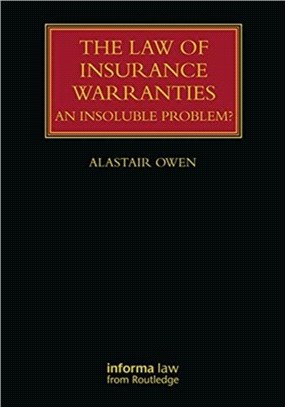 The Law of Insurance Warranties：An Insoluble Problem?