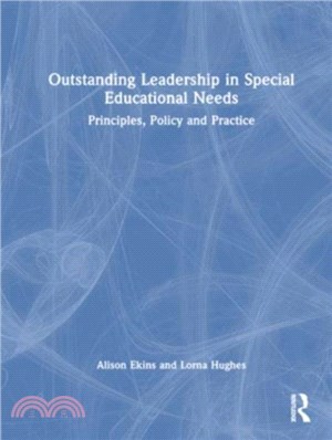 Outstanding Leadership in Special Educational Needs：Principles, Policy and Practice