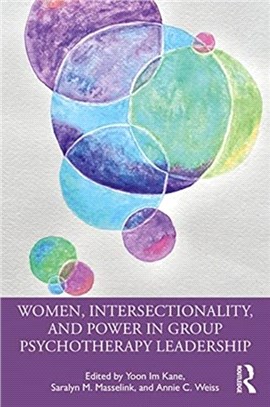 Women, Intersectionality, and Power in Group Psychotherapy Leadership