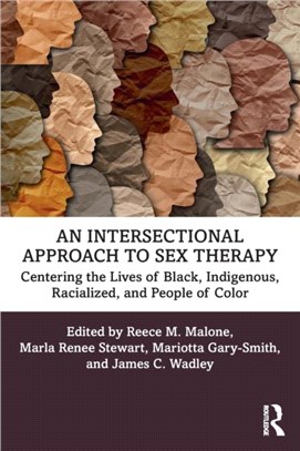 An Intersectional Approach to Sex Therapy：Centering the Lives of Indigenous, Racialized, and People of Color