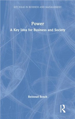 Power：A Key Idea for Business and Society