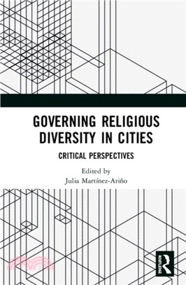 Governing Religious Diversity in Cities：Critical Perspectives