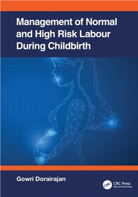 Management of Normal and High-Risk Labour during Childbirth