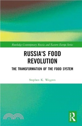 Russia's Food Revolution：The Transformation of the Food System