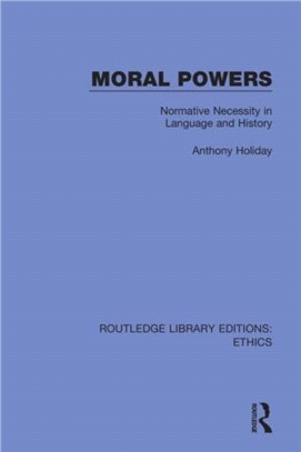 Moral Powers：Normative Necessity in Language and History