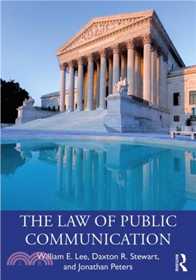 The Law of Public Communication, 11th Edition