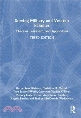 Serving Military and Veteran Families：Theories, Research, and Application