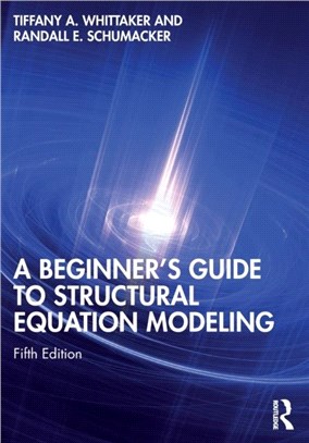 A Beginner's Guide to Structural Equation Modeling