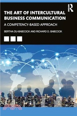 The Art of Intercultural Business Communication：A Competency-Based Approach