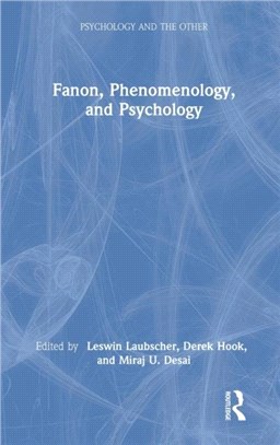 Fanon, Phenomenology and Psychology