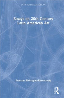 Essays on 20th Century Latin American Art