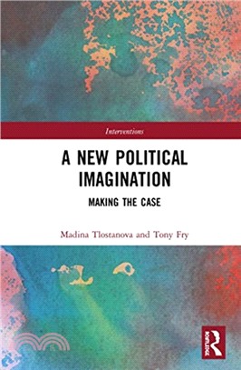 A New Political Imagination：Making the Case