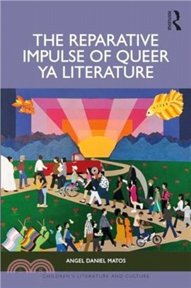 The Reparative Impulse of Queer Young Adult Literature