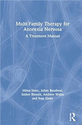 Multi-Family Therapy for Anorexia Nervosa：A Treatment Manual