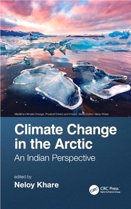 Climate Change in the Arctic：An Indian Perspective