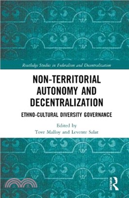 Non-Territorial Autonomy and Decentralization：Ethno-Cultural Diversity Governance