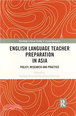 English Language Teacher Preparation in Asia：Policy, Research and Practice