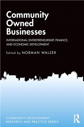 Community Owned Businesses：International Entrepreneurship, Finance, and Economic Development