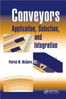 Conveyors：Application, Selection, and Integration
