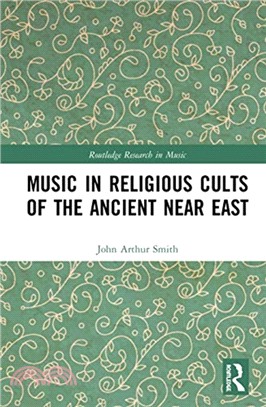 Music in Religious Cults of the Ancient Near East