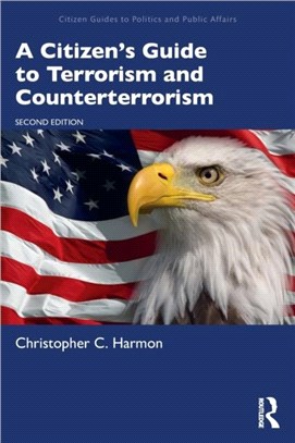 A Citizen's Guide to Terrorism and Counterterrorism