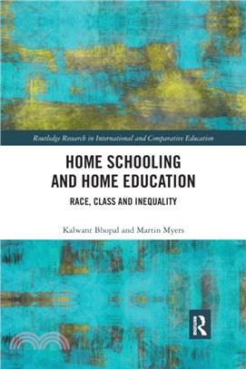 Home Schooling and Home Education：Race, Class and Inequality