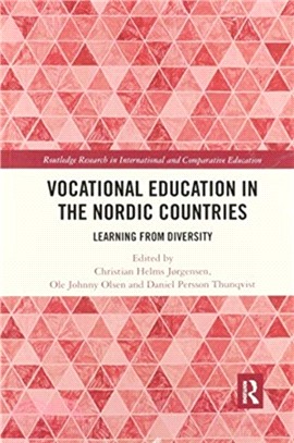 Vocational Education in the Nordic Countries：Learning from Diversity