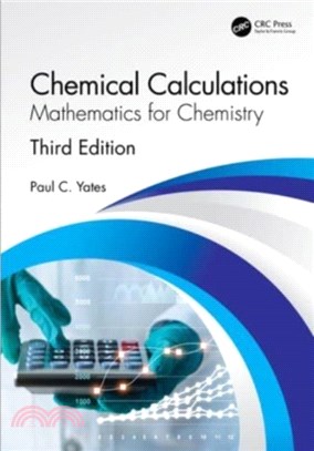 Chemical Calculations：Mathematics for Chemistry, Third Edition